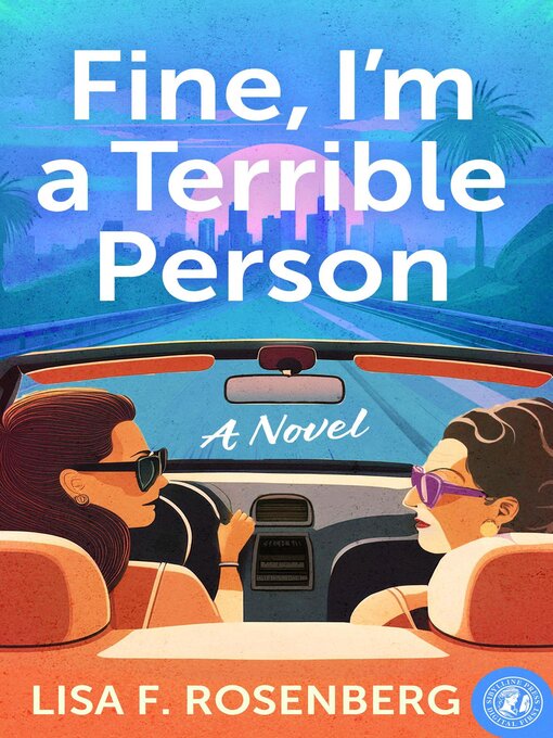 Title details for Fine, I'm a Terrible Person by Lisa F. Rosenberg - Available
